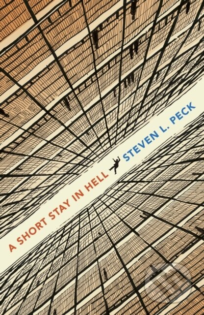 Short Stay in Hell - Peck Steven L. - kniha z kategorie Společenská beletrie
