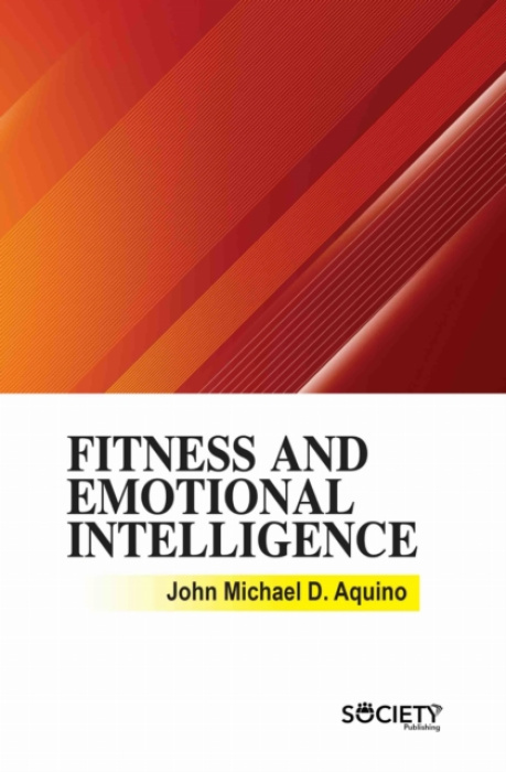 Society Publishing Fitness and Emotional Intelligence - Aquino, John Michael D.