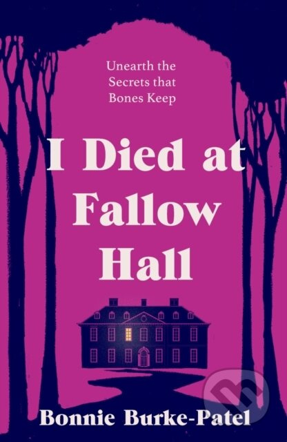 I Died at Fallow Hall - Bonnie Burke-Patel - kniha z kategorie Thrillery