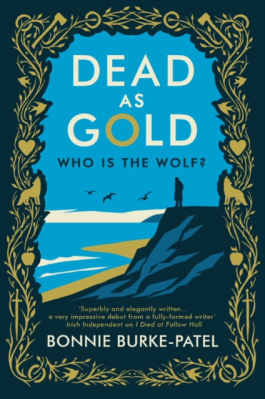 Bedford Square Publishers Dead as Gold - Burke-Patel, Bonnie