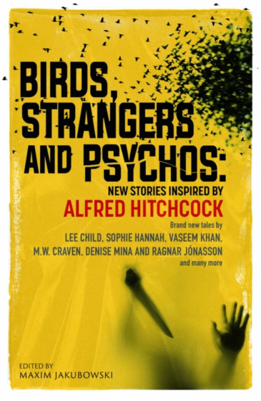Bedford Square Publishers Birds, Strangers and Psychos