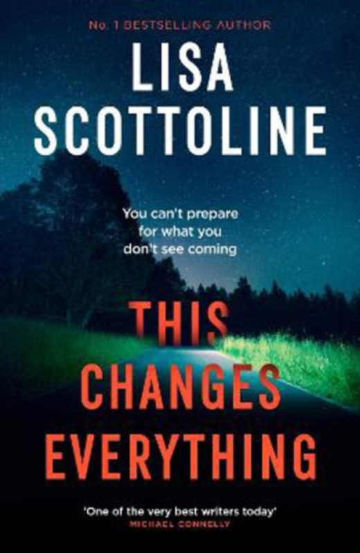 This Changes Everything - Lisa Scottolineová