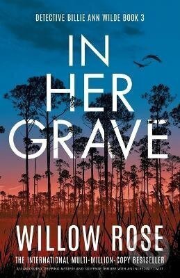 In Her Grave - Willow Rose