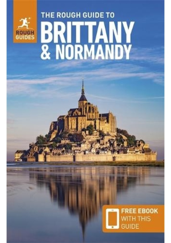 Rough Guide to Brittany and Normandy: Travel Guide with eBook APA Publications
