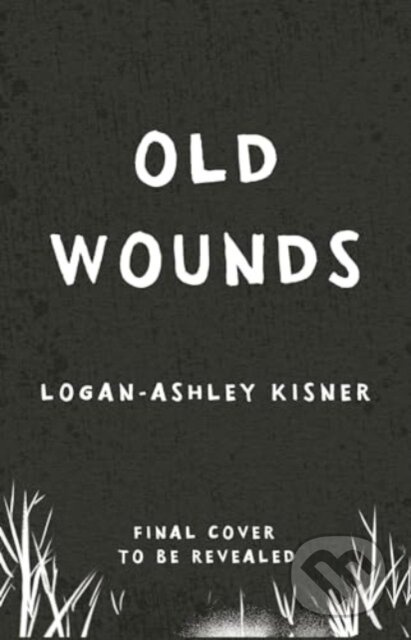 Old Wounds Usborne Publishing