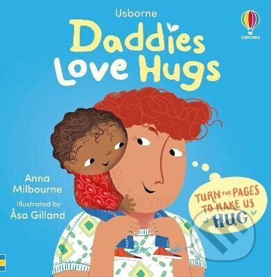 Daddies Love Hugs Usborne Publishing