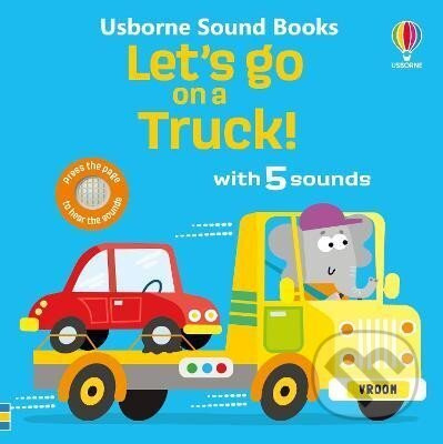 Let´s go on a Truck! - Sam Taplin, Edward Miller (ilustrátor) - kniha z kategorie Naučné knihy