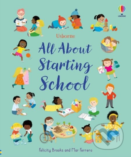 All About Starting School Usborne Publishing