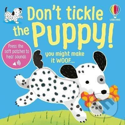 Don´t Tickle the Puppy! - Sam Taplin