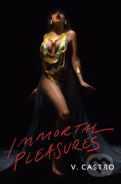 Immortal Pleasures - V. Castro - kniha z kategorie Horory