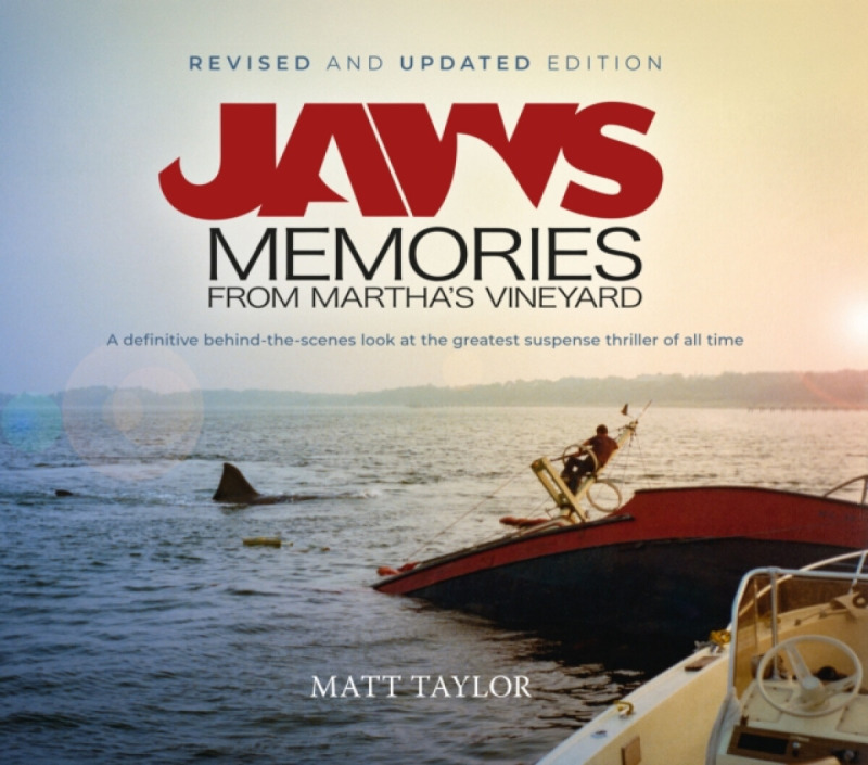 Titan Books Ltd Jaws: Memories from Martha's Vineyard: Revised & Updated Edition - Taylor, Matt a Spielberg, Steven