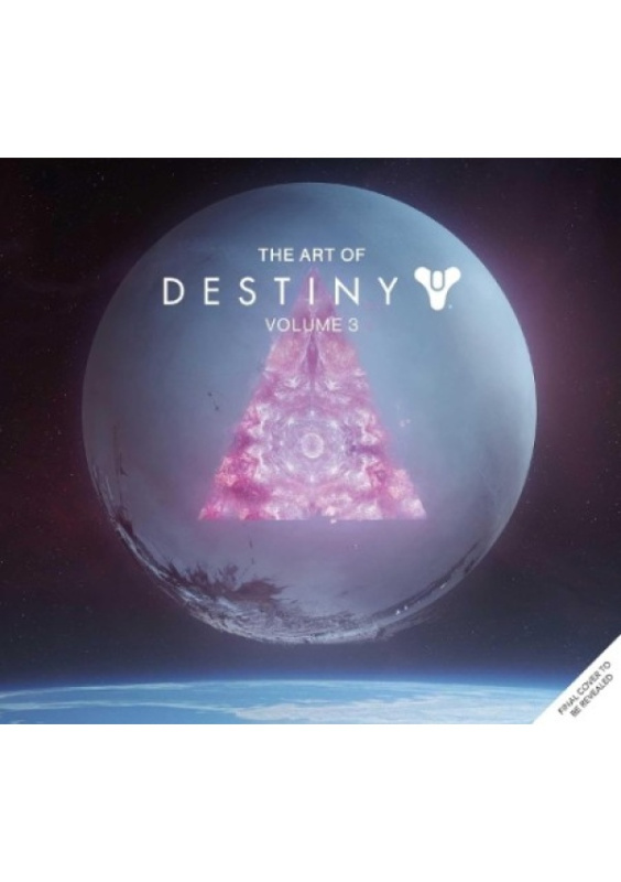 Art of Destiny, Volume 3 Titan Books Ltd