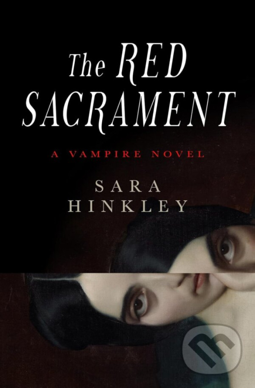 The Red Sacrament - Sara Hinkley,The Red Sacrament - Sara Hinkley - kniha z kategorie Horory