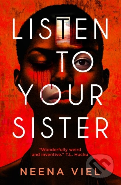 Listen to Your Sister - Neena Viel - kniha z kategorie Horory