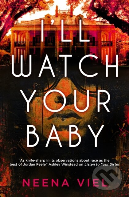 I'll Watch Your Baby - Neena Viel - kniha z kategorie Beletria