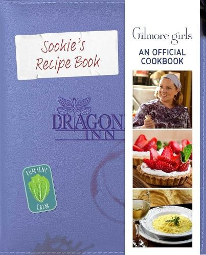 Gilmore Girls: Sookie St. Jamess Official Cookbook Titan Books Ltd