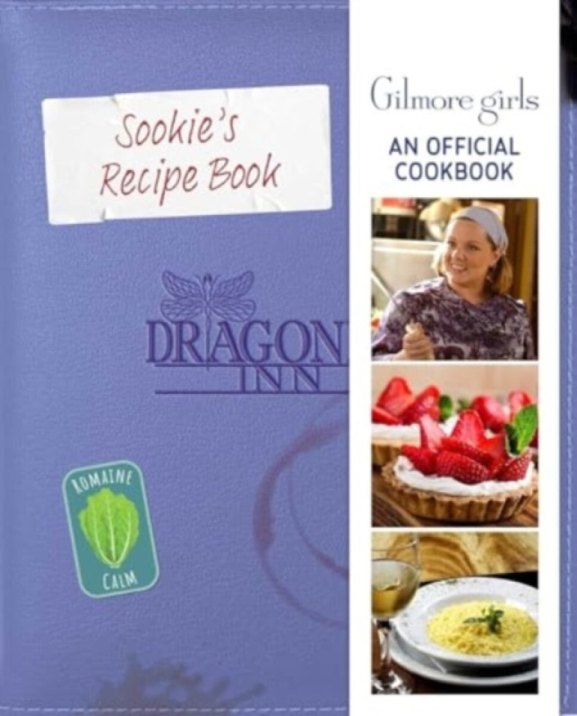 Gilmore Girls: Sookie St. Jamess Official Cookbook Titan Books Ltd