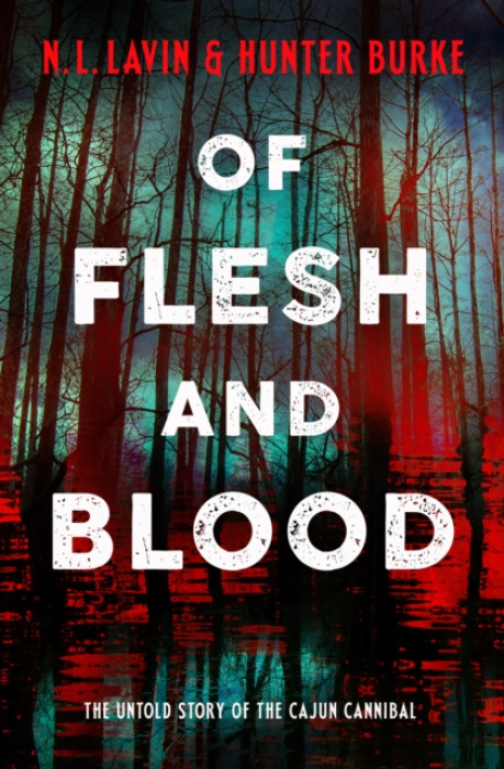 Titan Books Ltd Of Flesh and Blood - Burke, Hunter a Lavin, N. L.