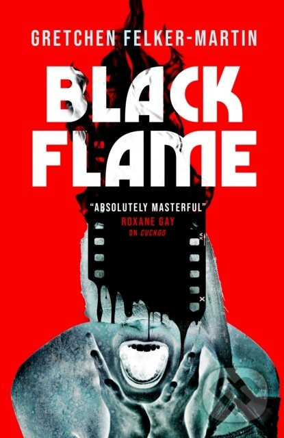 Black Flame - Gretchen Felker-Martin - kniha z kategorie Horory