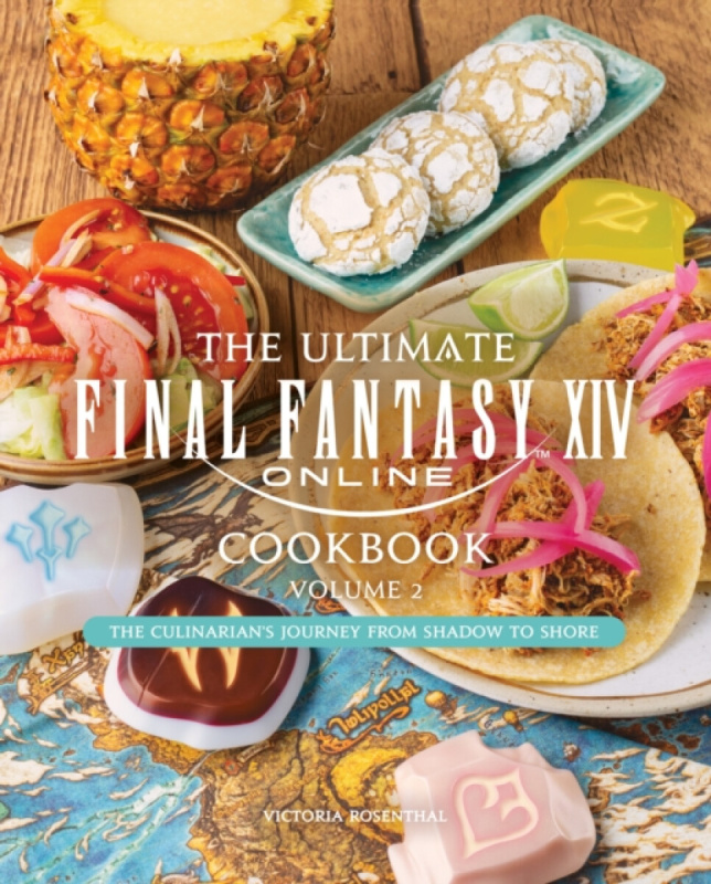 Titan Books Ltd Ultimate Final Fantasy XIV Cookbook - Volume 2 - Rosenthal, Victoria
