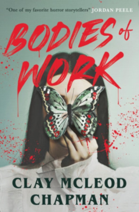 Titan Books Ltd Bodies of Work - McLeod Chapman, Clay