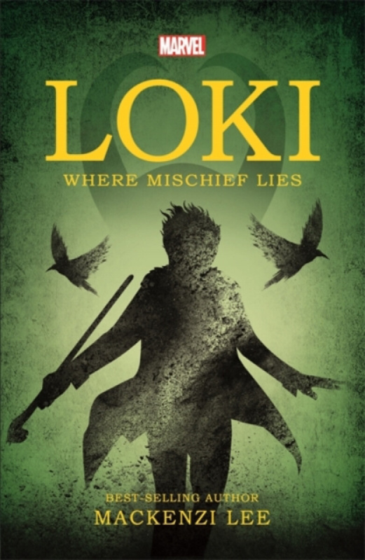 Marvel Loki Where Mischief Lies - Mackenzi Lee - kniha z kategorie Sci-fi, fantasy a komiksy
