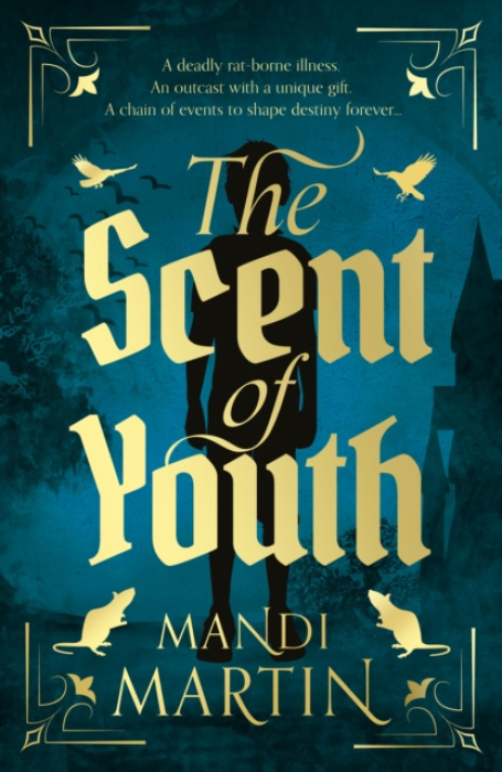 The Book Guild Ltd Scent of Youth - Martin, Mandi