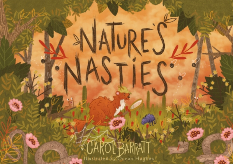 Nature's Nasties - Carol Barratt