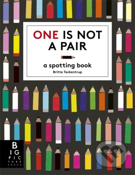 One is Not a Pair (A Spotting Book) - Britta Teckentrup - kniha z kategorie Beletrie pro děti