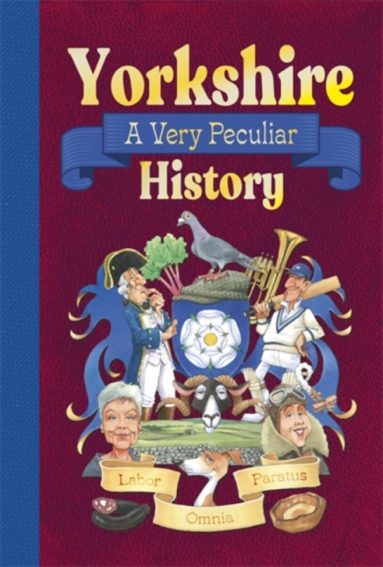 Bonnier Books Ltd Yorkshire: A Very Peculiar History - Malam, John