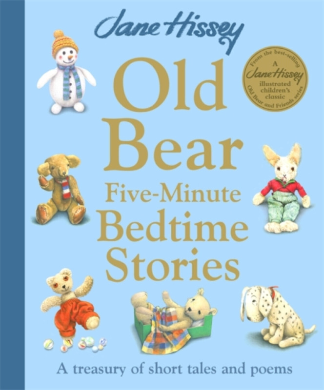 Bonnier Books Ltd Old Bear Five-Minute Bedtime Stories - Jane, Hissey, a Hissey, Jane