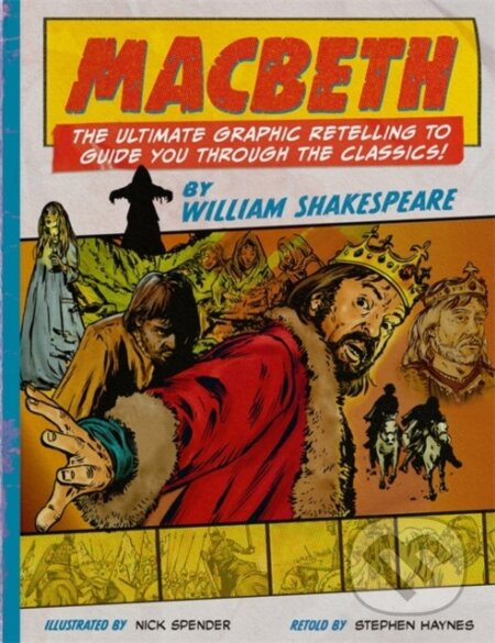 Classic Comics: Macbeth - Haynes, Stephen