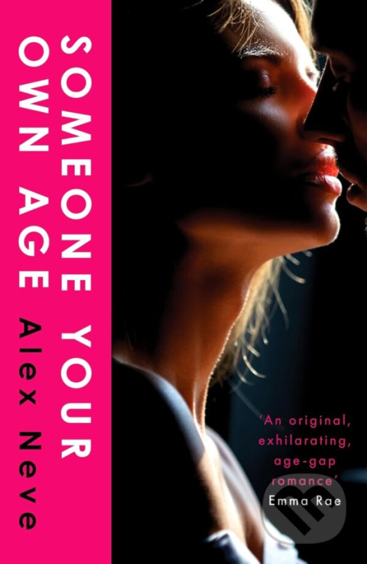 Someone Your Own Age (A spicy, age-gap, secret workplace romance) - kniha z kategorie Beletria