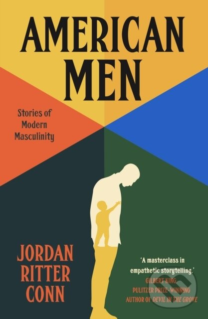 American Men (Stories of Modern Masculinity) - Jordan Ritter Conn - kniha z kategorie Psychológia