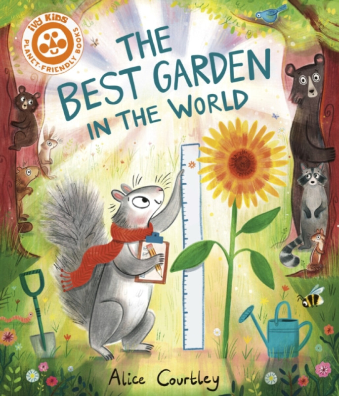 The Best Garden in the World - Alice Courtley