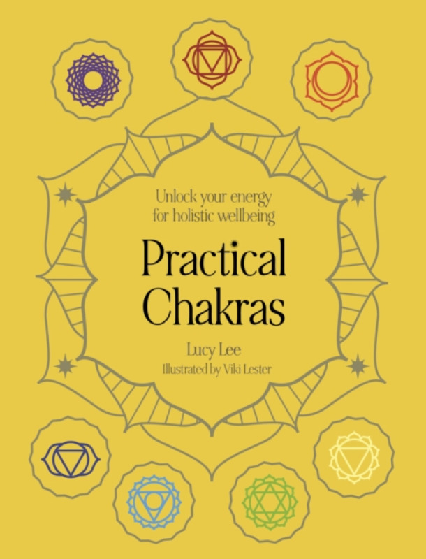 Practical Chakras - Lucy Lee