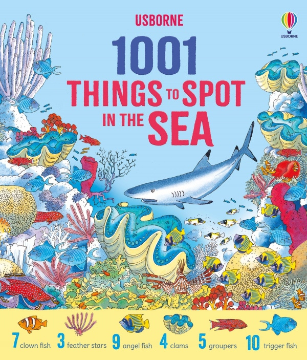 1001 Things to Spot in the Sea Usborne Publishing