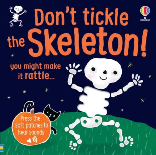 Usborne Publishing Ltd Don't Tickle the Skeleton! - Taplin, Sam
