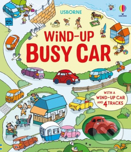 Wind-Up Busy Car - Fiona Watt - kniha z kategorie Pro děti
