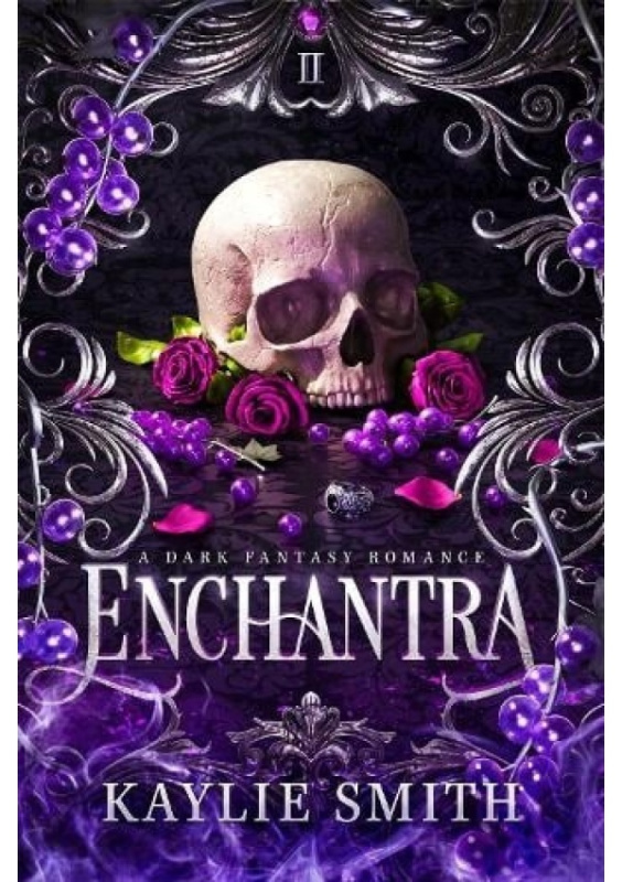 Enchantra (A spicy fantasy romance) - Kaylie Smith