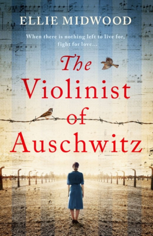 The Violinist of Auschwitz - Ellie Midwoodová