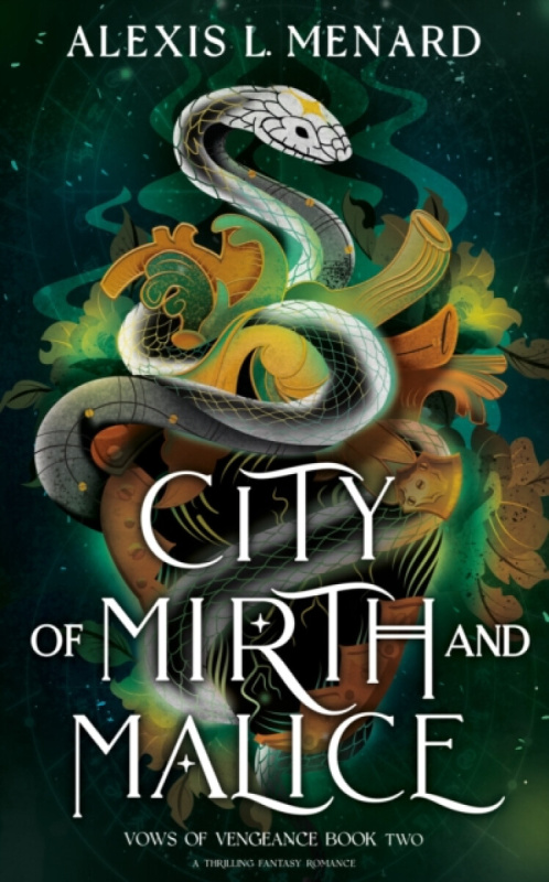 City of Mirth and Malice (A thrilling fantasy romance)