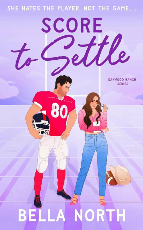 Score to Settle (A totally unputdownable, sweet and steamy enemies-to-lovers small town romance)