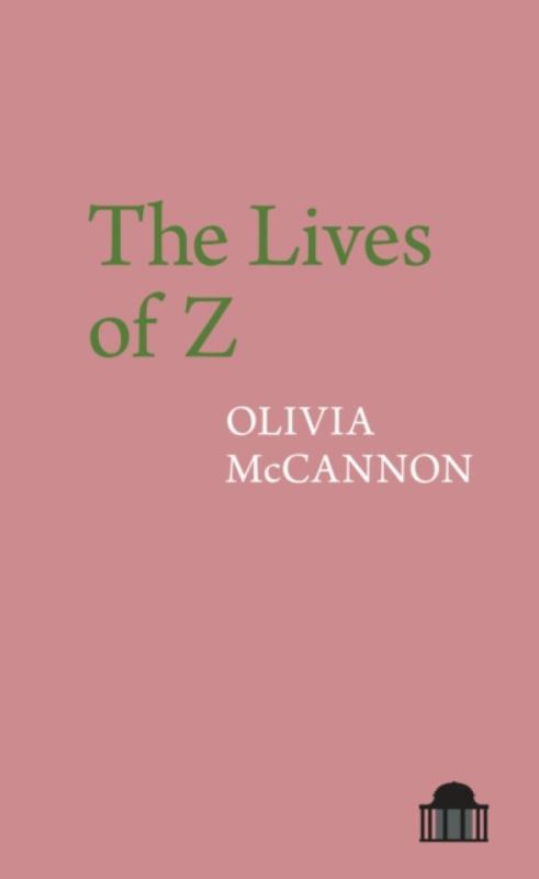 Liverpool University Press Lives of Z - McCannon, Olivia