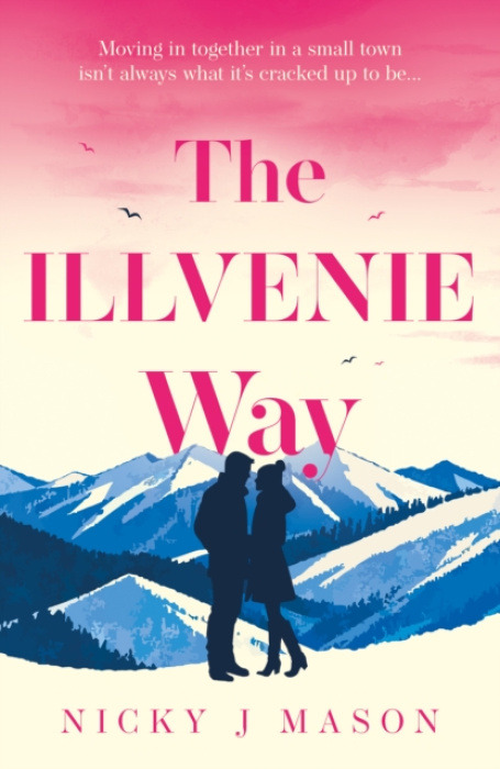 Troubador Publishing Illvenie Way - Mason, Nicky J.