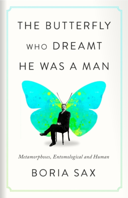 Reaktion Books Butterfly Who Dreamt He Was a Man - Sax, Boria
