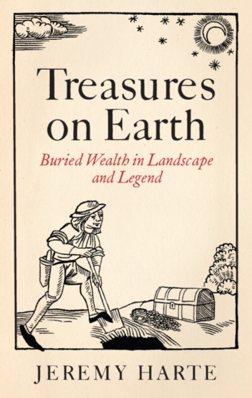 Reaktion Books Treasures on Earth - Harte, Jeremy (Reviews Editor)