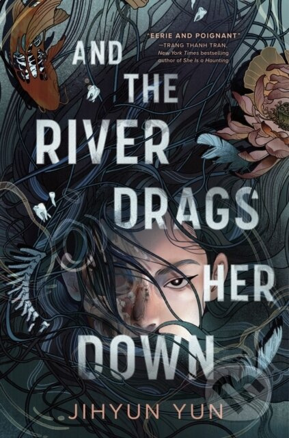 And the River Drags Her Down - Jihyun Yun - kniha z kategorie Pro děti