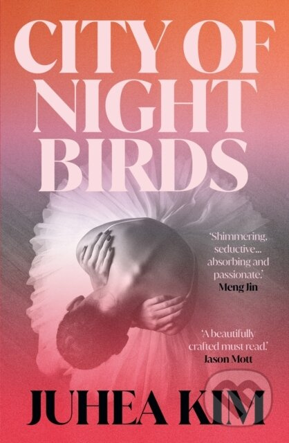 City of Night Birds (A Reese's Book Club Pick) - Juhea Kim - kniha z kategorie Beletrie