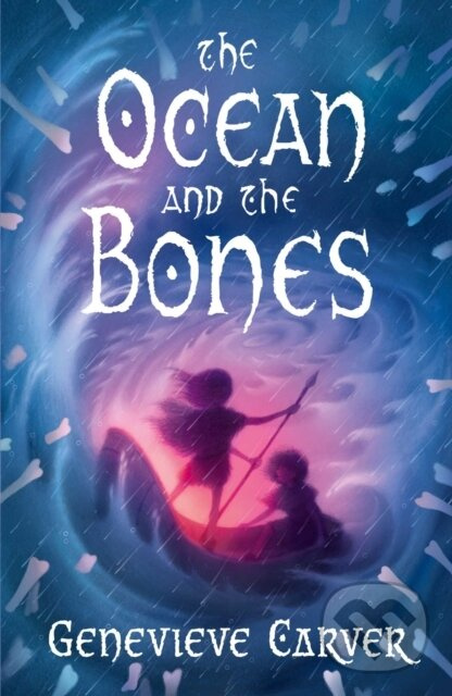 The Ocean and the Bones - Genevieve Carver - kniha z kategorie Fantasy